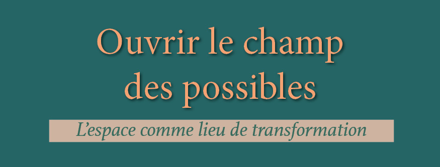 TITRE LE CHAMP DES POSSIBLES